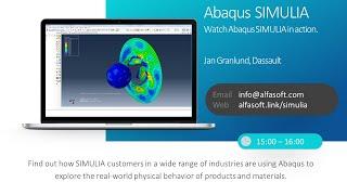 Abaqus - Watch Abaqus SIMULIA in action (Alfasoft Online Demo Day 2022)