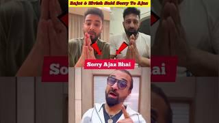 Rajat Dalal & Elvish yadav Said Sorry to Ajaz khan  - Ajaz khan sorry #shorts