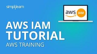 AWS IAM Tutorial | AWS Identity And Access Management | AWS Tutorial | AWS Training | Simplilearn