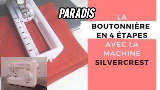 Coudre une boutonnière avec la machine Silvercrest