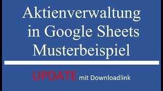 Aktienverwaltung in Google Sheets UPDATE 2024