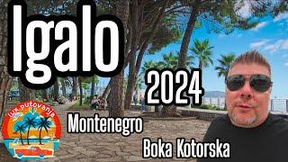 IGALO 2024 | Boka Kotorska | Crna Gora | Montenegro | Herceg Novi | 4K (UHD)