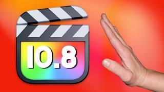 WATCH THIS Before Updating to Final Cut Pro 10.8