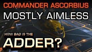 Elite: Dangerous. How BAD is the Adder?