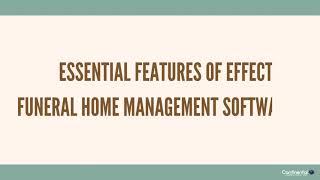 Essential Features of Effective Funeral Home Management Software