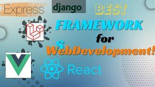 Best framework for Web Development 2024