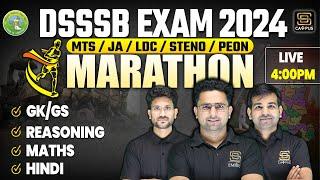 DSSSB Exam 2024 Preparation: Maths,GK/GS & Reasoning Marathon Class for MTS, JA, LDC, Steno, Peon 