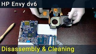 HP Envy dv6 Disassembly, Fan Cleaning and Thermal Paste Replacement
