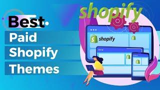 Best Paid Shopify Themes 2022 | Exclusive Shopify Ecommerce Themes