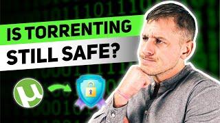 Is Torrenting Still Safe in 2025? Not Unless You Do This!