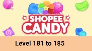 Shopee Candy  Level 181 to 185