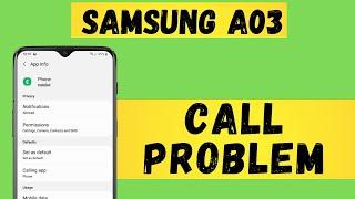 samsung a03 call problem fixed | galaxy a03 core incoming/outgoing call problem