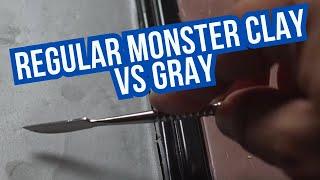 Regular Monster Clay Vs Gray I Comparison