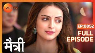 क्या decide किया Maitree और Ashish ने? | Maitree | Episode 52 | Zee TV