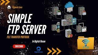 How to Set Up an FTP Server on Ubuntu (DigitalOcean) - Step-by-Step Guide
