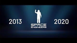 7 Years of Space Engineers