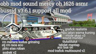 OBB BUSSID V3.6.1 MOD SOUND MERCY OH1626 ASMR |GRAFICK JERNIH ULTRA HD 4K|LAMPU JALAN WARNA KUNING