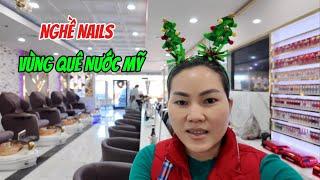 #540|| TRẢI NGHIỆM 1 Ngày Làm  Nails  Vùng Quê Nước Mỹ Như Thế Nào? Cuộc Sống Bà Con Mùa Lễ Ra Sao?