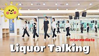 Liquor Talking Line Dance (Intermediate Level)