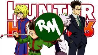 "HUNTER X HUNTER" [Theme Song Remix!] -Remix Maniacs