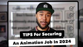 Tips For Securing an Animation Job in 2024