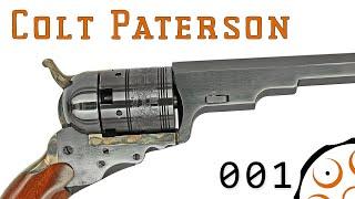 Reprocussion 001: Colt Paterson Revolver No.5 Part 1