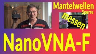 NanoVNA-F Mantelwellensperre messen - Ausmessen einer Mantelwellensperre