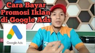 Cara Bayar Promosi Video YouTube di Google Ads