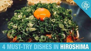  HIROSHIMA FOOD: The 4 Best Dishes to Eat in Hiroshima, Japan