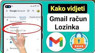 Kako vidjeti lozinku za Gmail ID u Mobile 2024 (ako ste je zaboravili)||Gmail lozinka .