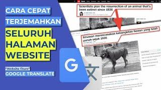 GOOGLE TRANSLATE | TERJEMAHKAN SELURUH HALAMAN WEBSITE OTOMATIS