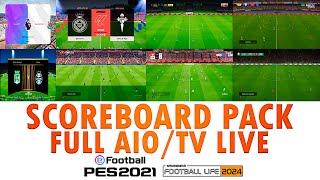 SCOREBOARD PACK FULL AIO PES2021 & FL24 / SIDER #pes2021 #pes2020 #efootball #mod #2024 #futbol #cr7