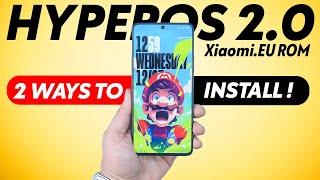 Install HyperOS 2.0 Xiaomi EU ROM [2 Methods]