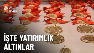 Yatırım için hangi altın alınmalı? - atv Haber 18 Aralık 2024