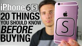 iPhone 6S - 20 Things You Should Know Before Buying