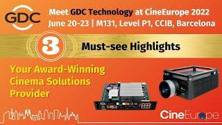 Meet GDC Technology at CineEurope 2022.Don’t miss our 3 Must-see Highlights!