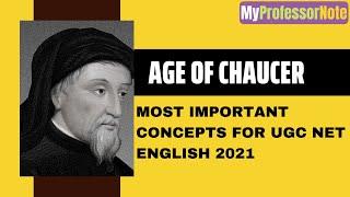 Age of Chaucer - History of English literature - Nta Ugc Net English Literature 2021