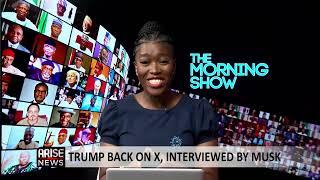 The Morning Show: Trump Back on X, Interviewed by Musk