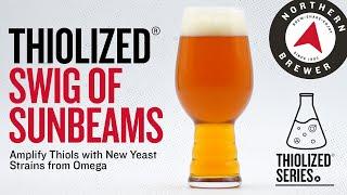 Thiolized® Swig of Sunbeams | Powered by Omega Yeast