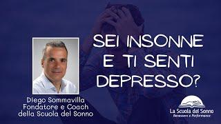 Sei insonne e ti senti depresso?  |  Ecco la mia esperienza