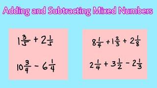 Adding and Subtracting Mixed Numbers