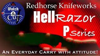 The HellRazor P Series by Redhorse KnifeWorks, Production Series by Ed Kim