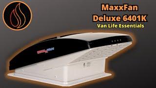 MaxxFan Deluxe 6401K: The Ultimate Fan and Ventilation Solution for Your Van