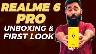 Realme 6 Pro Unboxing and First Look – What's So Special About This Phone?