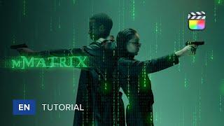 mMatrix Tutorial — Creating a movie-inspired edit with iconic effects — MotionVFX