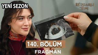 Rüzgarlı Tepe 140. Bölüm Fragmanı l Zeynep Hamile Olduğunu Öğreniyor