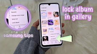 how to lock gallery album in samsung  samsung tips and tricks