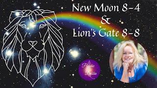 New Moon 8-4 & Lion's Gate 8-8, #predictions, #angel #cards #psychicdebbiegriggs #spirituality