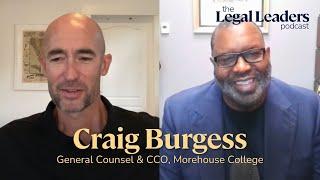 The legal mind at Morehouse College: Craig Burgess, General Counsel & CCO