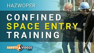 HAZWOPER Confined Space Entry Training from SafetyVideos.com